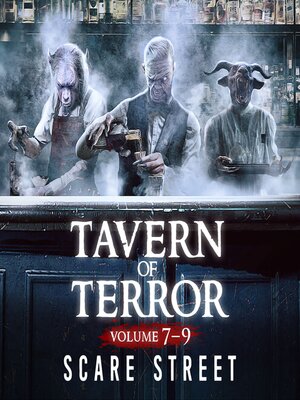 cover image of Tavern of Terror Volumes 7-9